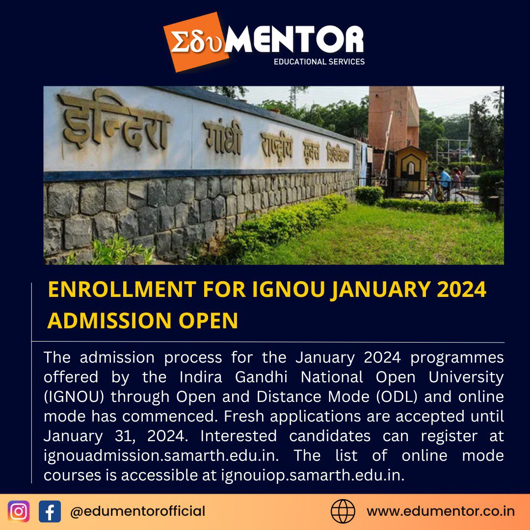 Enrollment for IGNOU January 2024 admission open
