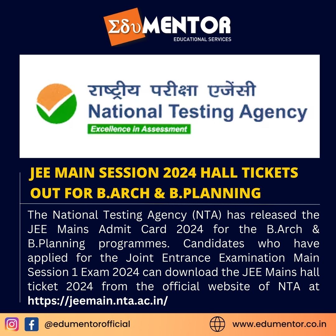 JEE Main Session 2024 hall tickets out for B.Arch & B.Planning