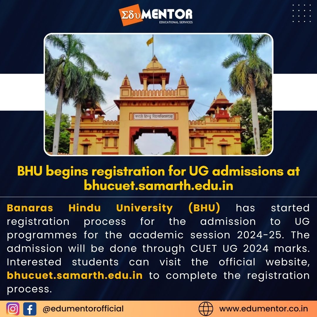 BHU begins registration for UG admissions at bhucuet.samarth.edu.in