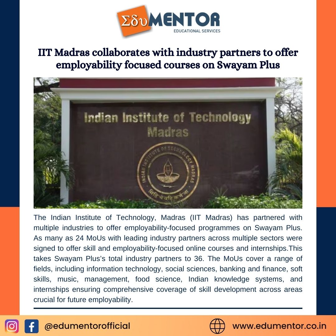 IIT Madras collaborates with industry partners to offer employability-focused courses on Swayam Plus