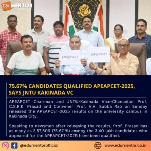 75.67% candidates qualified APEAPCET-2025, says JNTU Kakinada VC