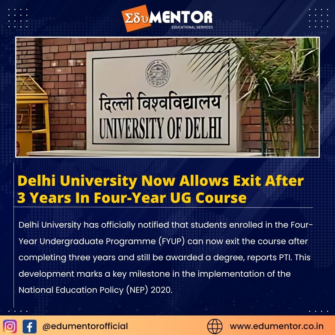 Delhi University Now Allows Exit After 3 Years In Four-Year UG Course